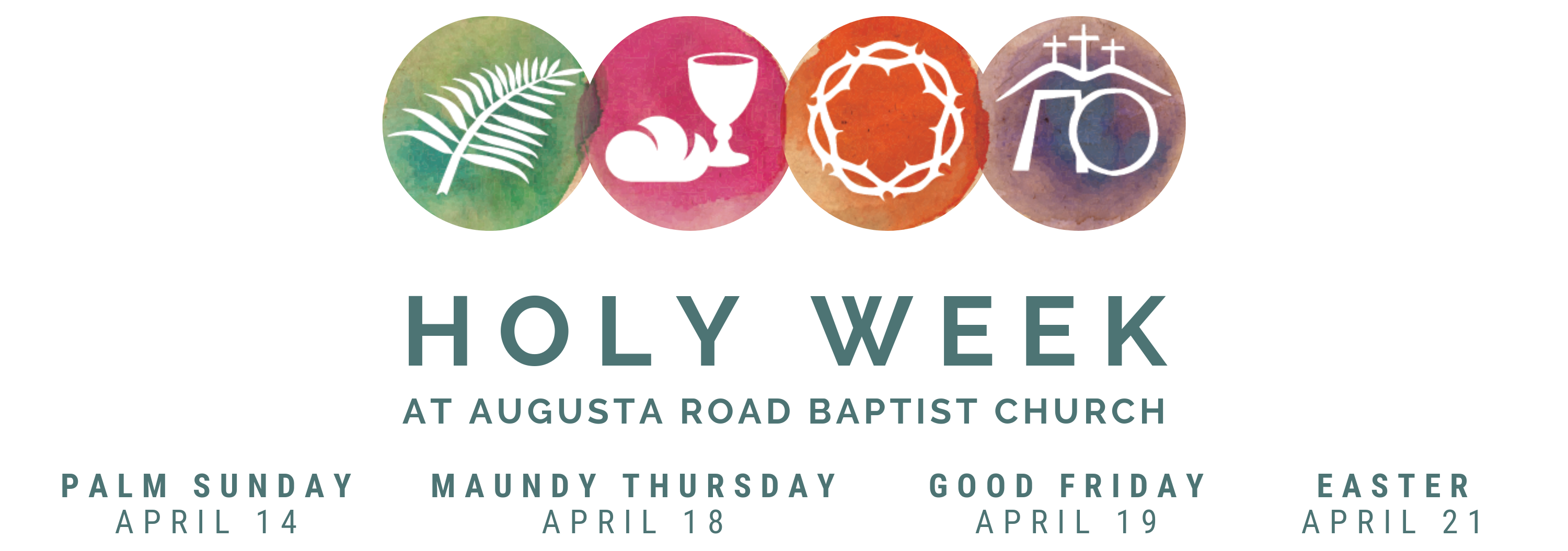 Holy Week At Arbc - Augusta Road Baptist Church